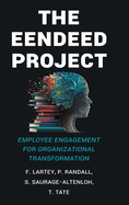The EENDEED Project: Employee Engagement for Organizational Transformation