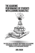 The effect of field dependence independence on the academic performance of students with learning disabilities. Cognitive styles and queuing strategies