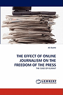 The Effect of Online Journalism on the Freedom of the Press