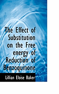 The Effect of Substitution on the Free Energy of Reduction of Benzoquinone