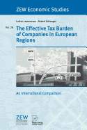 The Effective Tax Burden of Companies in European Regions: An International Comparison