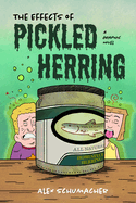 The Effects of Pickled Herring: A Graphic Novel (Coming of Age Book, Graphic Novel for High School)