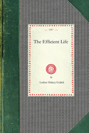 The Efficient Life