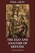 The Ego and Analysis of Defense