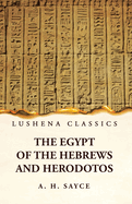 The Egypt of the Hebrews and Herodotos