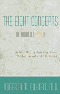 The Eight Concepts of Bowen Theory - Gilbert, Roberta M