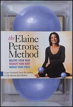 The Elaine Petrone Method [With 2 Exercise Balls]