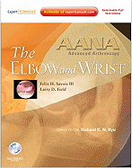 The Elbow and Wrist