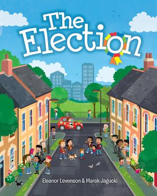 The Election: North America edition - Levenson, Eleanor