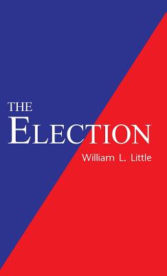 The Election - Little, William L