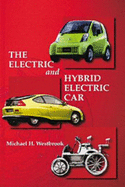 The Electric and Hybrid Electric Car