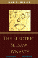 The Electric Seesaw Dynasty