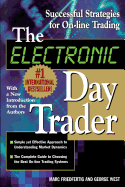 The Electronic Day Trader: Successful Strategies for On-Line Trading