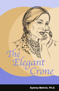 The Elegant Crone