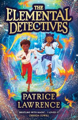 The Elemental Detectives - Lawrence, Patrice