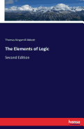 The Elements of Logic: Second Edition
