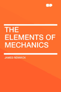 The Elements of Mechanics