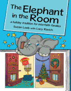 The Elephant in the Room: A Holiday Tradition for Interfaith Families