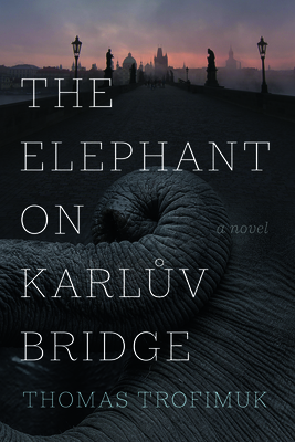 The Elephant on Karluv Bridge - Trofimuk, Thomas