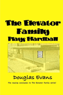 The Elevator Family Plays Hardball