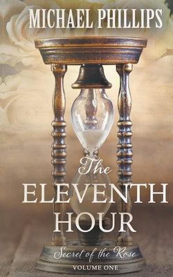 The Eleventh Hour - Phillips, Michael