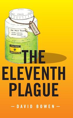 The Eleventh Plague - Bowen, David