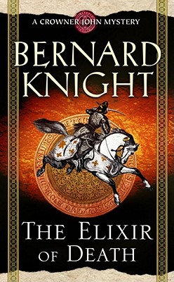 The Elixir of Death - Knight, Bernard