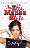 The Ella Menza Style: A Hot & Nerdy Romantic Comedy