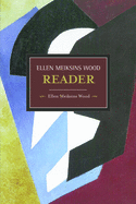 The Ellen Meiksins Wood Reader