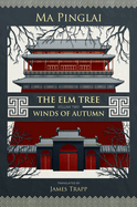 The Elm Tree (Volume 2): Winds of Autumn