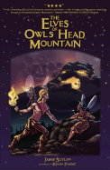 The Elves of Owl's Head Mountain