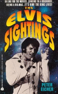 The Elvis Sightings