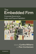 The Embedded Firm: Corporate Governance, Labor, and Finance Capitalism