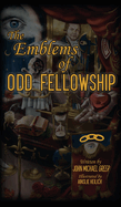 The Emblems of Odd Fellowship