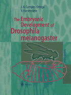 The Embryonic Development of Drosophila melanogaster