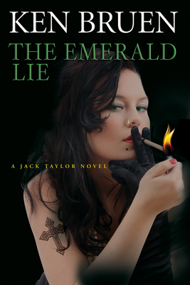 The Emerald Lie: A Jack Taylor Novel - Bruen, Ken