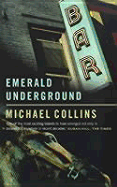 The Emerald Underground