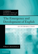 The Emergence and Development of English: An Introduction