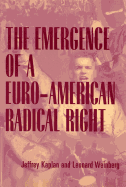 The Emergence of a Euro-American Radical Right
