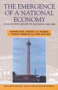 The Emergence of a National Economy: An Economic History of Indonesia, 1800-2000