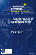 The Emergence of Geoengineering: How Knowledge Networks Form Governance Objects