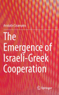 The Emergence of Israeli-Greek Cooperation