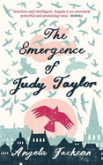 The Emergence of Judy Taylor