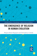 The Emergence of Religion in Human Evolution