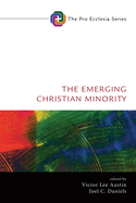 The Emerging Christian Minority