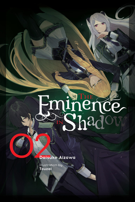 The Eminence in Shadow, Vol. 2 (light novel) - Aizawa, Daisuke, and azunishi (Artist)