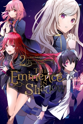 The Eminence in Shadow, Vol. 2 (Manga) - Aizawa, Daisuke, and Sakano, Anri, and Touzai