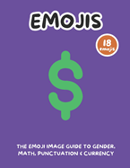 The Emoji Image Guide to Gender, Math, Punctuation & Currency