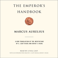The Emperor's Handbook: A New Translation of the Meditations