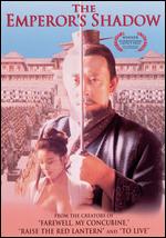 The Emperor's Shadow [Subtitled] - Zhou Xiaowen